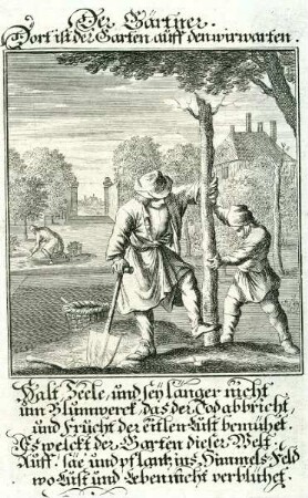 Der Gärtner. Dort ist der Garten, auf den wir warten