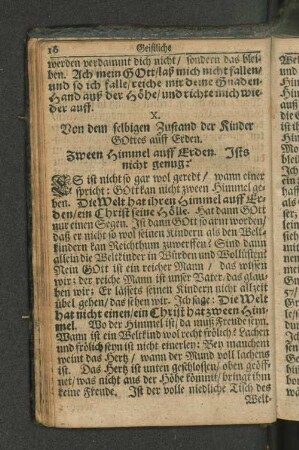 X. Von dem selbigen Zustand der Kinder GOttes auff Erden. Zween Himmel auff Erden. Ists nicht genug?