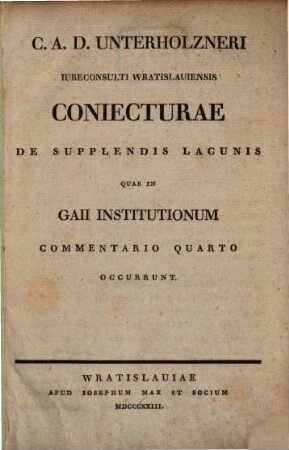 Coniecturae de supplendis lacunisquae in Gaii Institutionum commentario quarto occurrunt