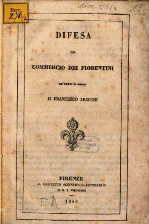 Difesa del commercio dei Fiorentini ne'tempi di mezzo