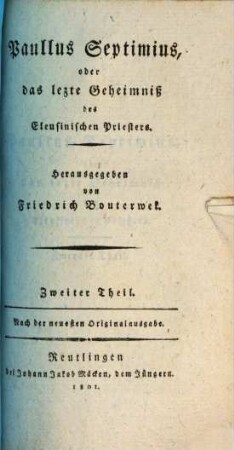Paullus Septimius, oder das lezte Geheimniß des Eleusinischen Priesters, Zweiter Theil