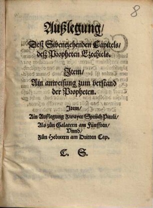 Außlegung deß Sibentzehenden Capitels deß Propheten Ezechiels