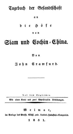 Tagebuch der Gesandtschaft an die Hoefe von Siam und Cochin-China