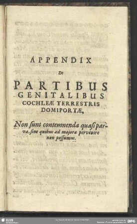 Appendix De Partibus Genitalibus Cochleae Terrestri Domiportae