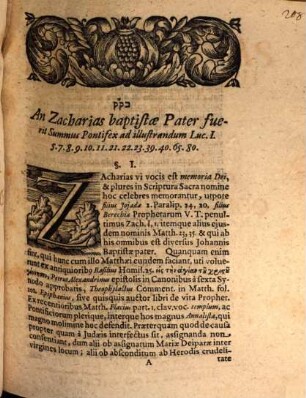 De Qvæstione: An Zacharias Baptistæ Pater Fverit Svmmvs Pontifex ad illustrandum Luc. I,5.6.8.9.10.11.21.22.23.39.40.65.80. Dissertatio Philologica