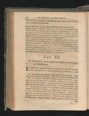 Cap. XII. De Educatione, altero instituto conservandi societates Christianam.