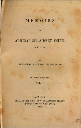 Memoirs of Admiral Sir Sidney Smith, K. C. B., &c. : in two volumes. 1