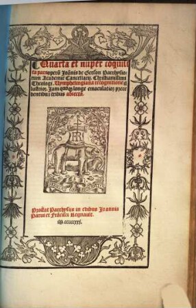 ... pars Joannis Gersonis ..., 4. Quarta et nuper conquisita pars operum Joannis de Gerson ... Wymphelingiana recognitione illustrior. ...