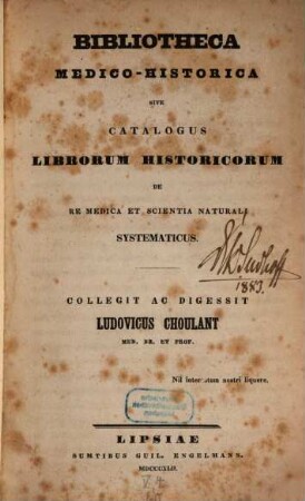 Bibliotheca medico-historica sive catalogus librorum historicorum de re medica et scientia naturali systematicus