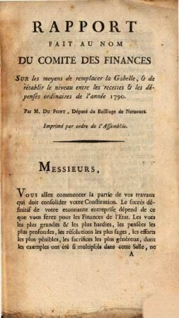Rapport fait au nom du comité des finances sur les moyens de remplacer la gabelle et de retablir ... les recettes ... de l'année 1790