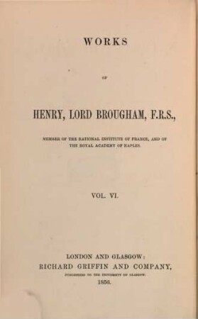The works of Henry, Lord Brougham, 6