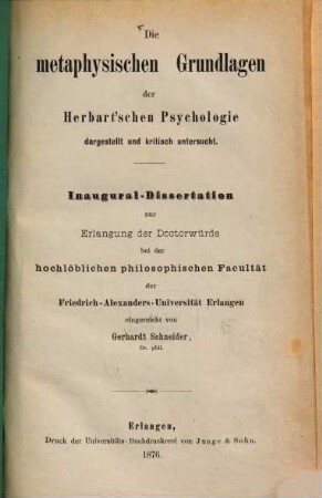 Die metaphysischen Grundlagen der Herbart'schen Psychologie : dargestellt und kritisch untersucht