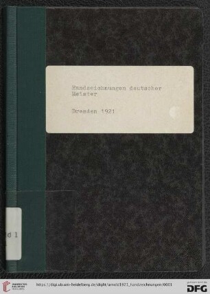 Handzeichnungen Deutscher Meister : Dresden 1921