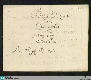 Die Liebe Heinrichs IV. und der Gabriele. Arr - Don Mus.Ms. 2037 : cemb