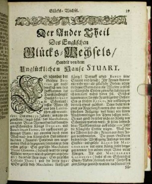 Der Ander Theil Des Englischen Glücks-Wechsels/ Handelt von dem Unglücklichen Hause Stuart.