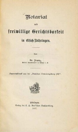 Notariat und freiwillige Gerichtsbarkeit in Elsaß-Lothringen