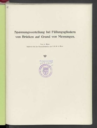 Spannungsverteilung bei Füllungsgliedern von Brücken auf Grund von Messungen