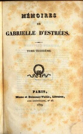 Mémoires de Gabrielle D'Estrées. 3