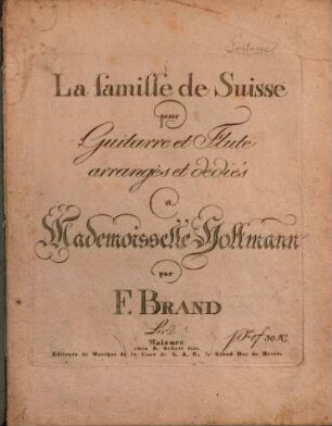 La famille de Suisse : pour guitarre et flûte, Liv [2]