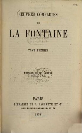 Oeuvres complètes de (Jean de) La Fontaine : Édition de Ch. Lahure. 1