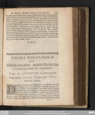 Theses Theologicae De Inferioribus Ministrorum Ecclesiasticaorum Ordinibus Praeside D. Ludovico Cappello. Respondente Iacobo Guiraldo. Pictone.