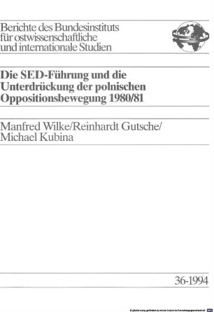 Die SED-Führung und die Unterdrückung der polnischen Oppositionsbewegung 1980/81