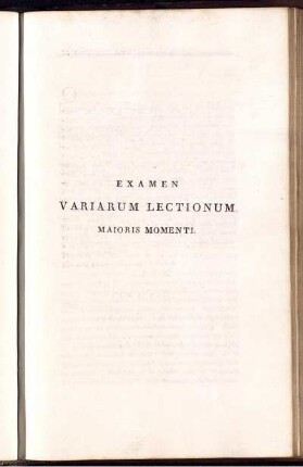 Examen Variarum Lectionum Maioris Momenti.