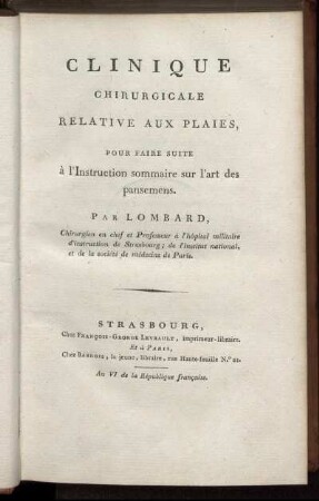 Clinique Chirurgicale Relative Aux Plaies Pour Faire Suite à l'Instruction sommaire sur l'art des pansemens