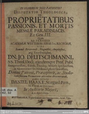 Disputatio theologica, de proprietatibus passionis, et mortis messiae paradisiacis, ex Gen. III