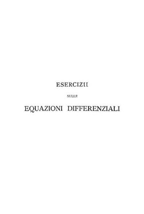 Esercizii sulle equazioni differenziali : Esposti