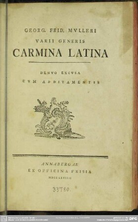 Georg. Frid. Mulleri Varii Generis Carmina Latina