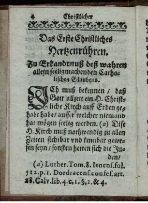 Das Erste Christliches Hertzenrühren. Zu Erkandtnuß deß wahren allein seeligmachenden Catholischen Glaubens.