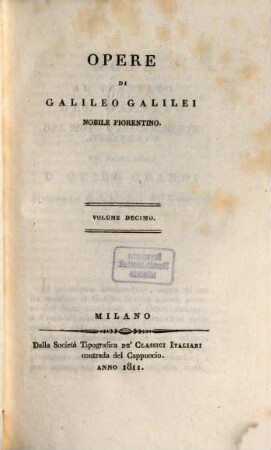 Opere di Galileo Galilei Nobile Fiorentino, 10