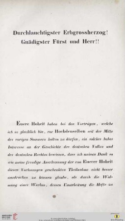 Durchlauchtigster Erbgrossherzog! Gnädigster Fürst und Herr!!