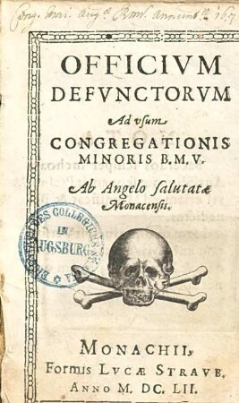Officium defunctorum : ad usum congregationis minoris B. M. V.