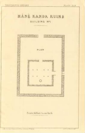 Plate XLV. Mânê Kanda ruins. Building No. 1. Plan.