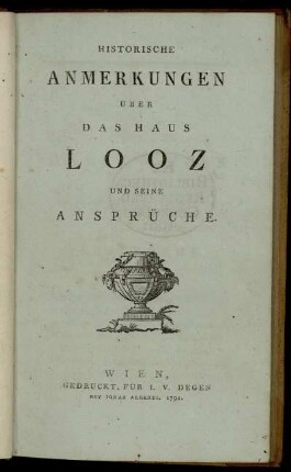 Historische Anmerkungen über das Haus Looz und seine Ansprüche