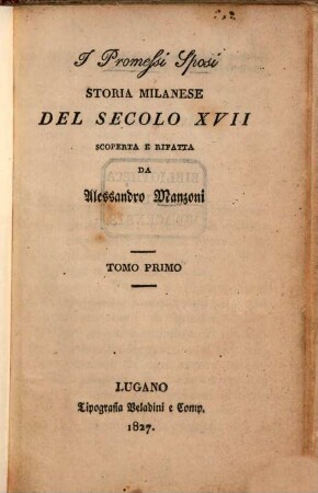 I promessi sposi : storia milanese del secolo XVII. 1