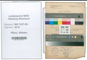 Entnazifizierung Wilhelm Pflanz , geb. 30.08.1904 (Verw.Beamter)