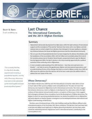 Last chance : the international community and the 2014 Afghan elections