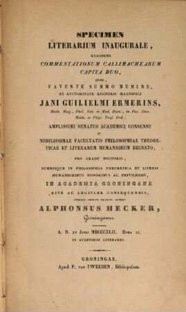 Specimen literarium inaugurale, exhibens commentationum Callimachearum capita duo