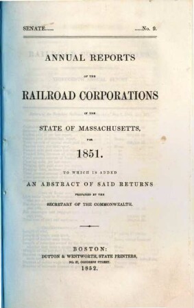 Annual reports of the Rail-Road Corporations in the State of Massachusetts. 1851