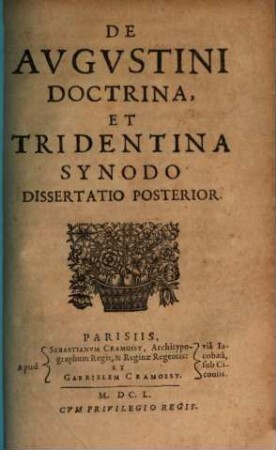 De Avgvstini Doctrina, Et Tridentina Synodo Dissertatio Posterior