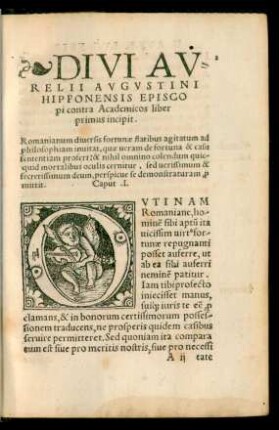 Divi Aurelii Augustini Hipponensis Episcopi contra Academicos liber primus incipit.
