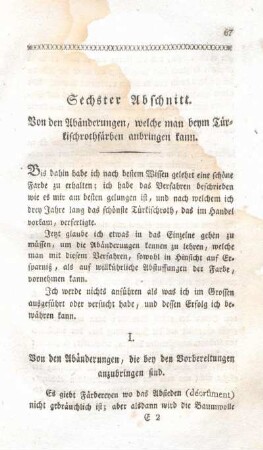 I. Von den Abänderungen, die bey den Vorbereitungen anzubringen sind.