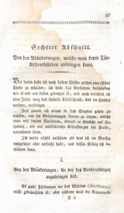 I. Von den Abänderungen, die bey den Vorbereitungen anzubringen sind.
