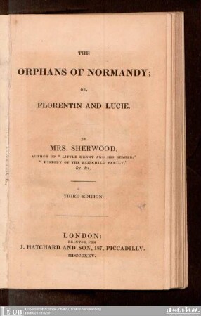 The orphans of Normandy; or, Florentin and Lucie