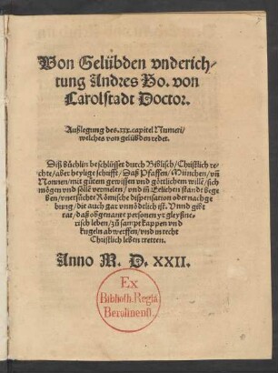Von Gelübden vnderich-||tung Andres Bo. von || Carolstadt Doctor.|| Außlegung des .xxx. capitel Numeri/|| welches von gelübden redet.|| ... ||