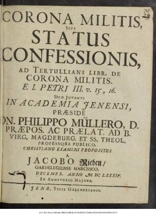 Corona Militis, Sive Status Confessionis, Ad Tertulliani Libr. De Corona Militis. E I. Petri III. v. 15, 16