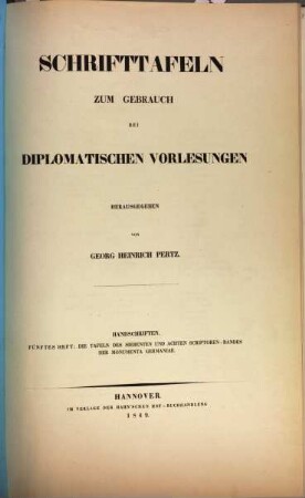 Schrifttafeln zum Gebrauch bei diplomatischen Vorlesungen : Handschriften, 5. Die Tafeln des siebenten und achten Scriptoren-Bandes der Monumenta Germaniae
